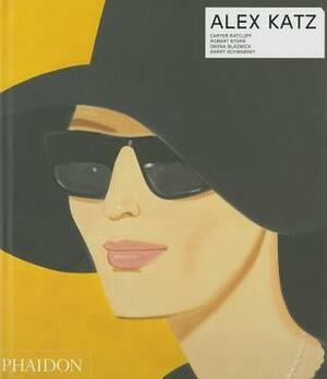 Alex Katz: Revised and Expanded Edition by Robert Storr, Ivana Blazwick, Carter Ratcliff, Alex Katz, Barry Schwabsky