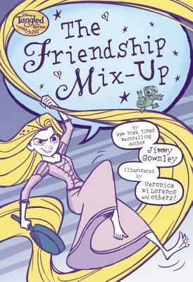 The Friendship Mix-Up (Disney Tangled the Series) by Jimmy Gownley