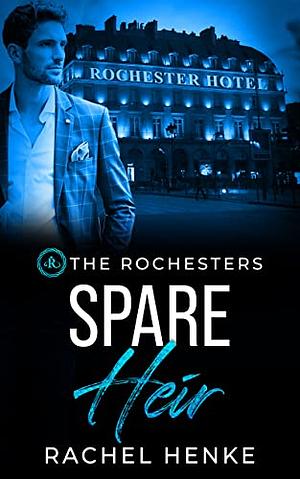 Spare Heir by Rachel Henke