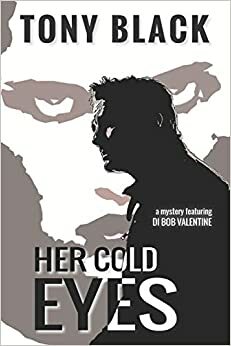Her Cold Eyes by Tony Black