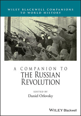 A Companion to the Russian Revolution by 
