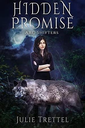 Hidden Promise by Julie Trettel