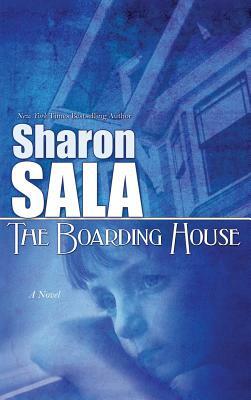 Boarding House by Sharon Sala