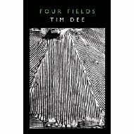 Four Fields by Tim Dee