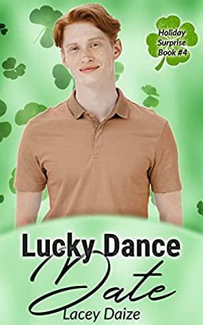 Lucky Dance Date by Lacey Daize