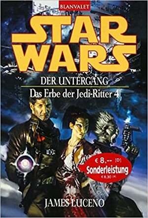 Star Wars: Der Untergang by James Luceno