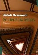 En dépit du temps by Mehdi Messaoudi