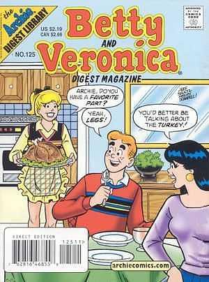 Betty and Veronica Digest Magazine No. 125 by Archie Comics