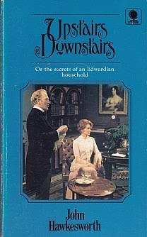 Upstairs, Downstairs by John Hawkesworth