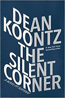 The Silent Corner by Dean Koontz