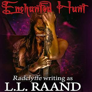 Enchanted Hunt by L.L. Raand