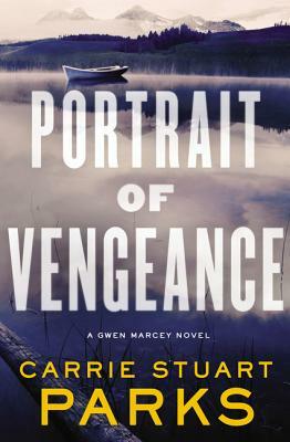 Portrait of Vengeance by Carrie Stuart Parks