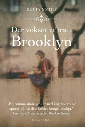 Der vokser et træ i Brooklyn by Betty Smith