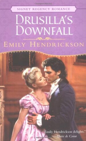Drusilla's Downfall by Emily Hendrickson