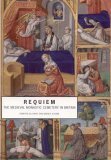 Requiem: The Medieval Monastic Cemetery in Britain by Roberta Gilchrist, Barney Sloane