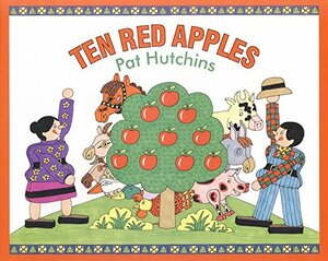 Ten Red Apples by Pat Hutchins
