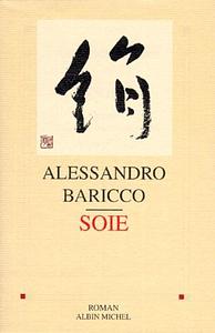 Soie by Alessandro Baricco