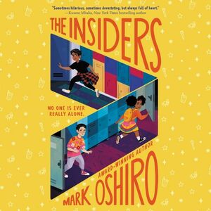 The Insiders by Mark Oshiro