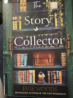 The Story Collector by Evie Woods