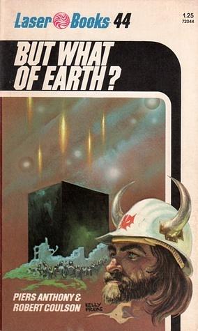 But What of Earth? by Piers Anthony