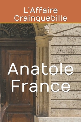 L'Affaire Crainquebille by Anatole France