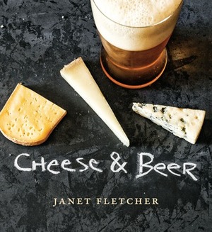 CheeseBeer by Janet Fletcher