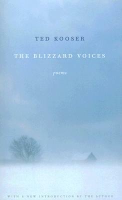 The Blizzard Voices by Ted Kooser