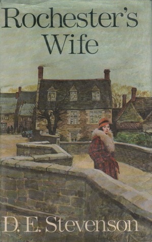 Rochester's Wife by D.E. Stevenson