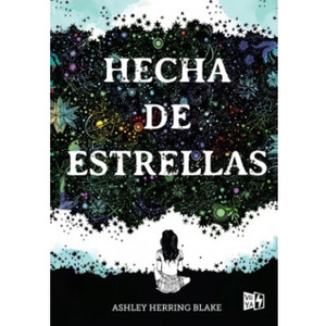 Hecha de Estrellas by Ashley Herring Blake