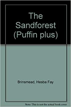 The Sandforest by Hesba Fay Brinsmead