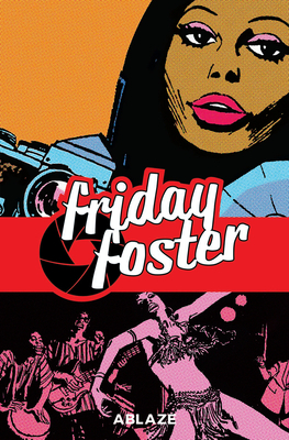 Friday Foster by Jim Lawrence