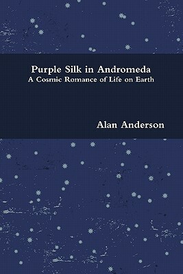 Purple Silk in Andromeda by Alan Anderson