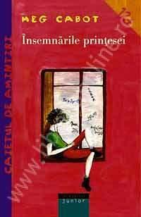 Însemnările Prințesei by Meg Cabot, Ana-Maria Datcu