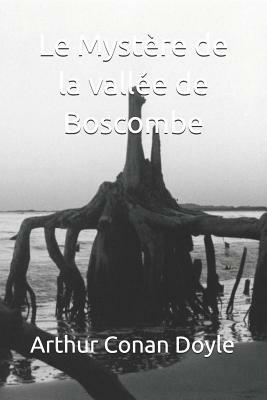 Le Mystère de la vallée de Boscombe by Arthur Conan Doyle