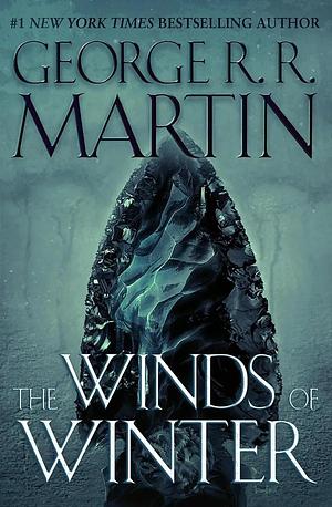 The winds of winter. Released chapters by Martin George R R