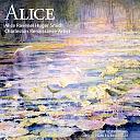 Alice: Alice Ravenel Huger Smith, Charleston Renaissance Artist by Anne Tinker, Caroline Palmer, Dwight McInvaill