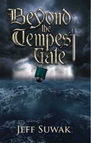 Beyond the Tempest Gate by Jeff Suwak