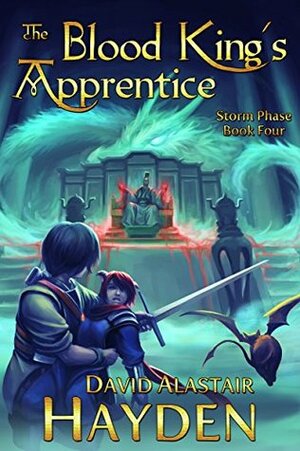 The Blood King's Apprentice by David Alastair Hayden