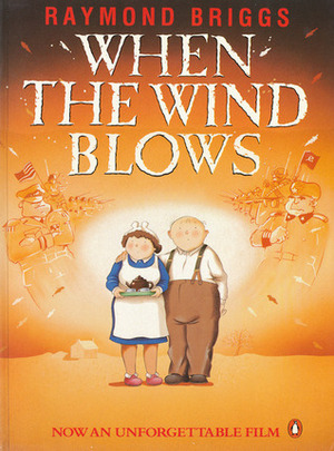When the Wind Blows by Raymond Briggs