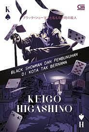 Black Showman dan Pembunuhan di Kota Tak Bernama by Keigo Higashino