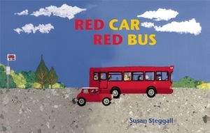 Red Car, Red Bus by Susan Steggall