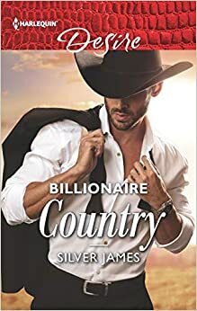 Billionaire Country by Silver James