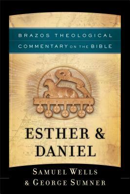 Esther & Daniel by Samuel Wells, George Sumner