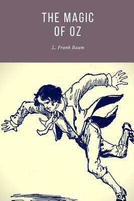 The Magic of Oz by L. Frank Baum