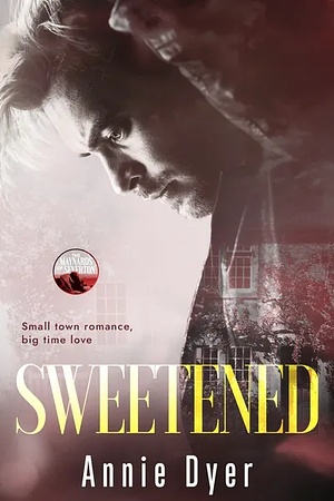 Sweetened by Annie Dyer