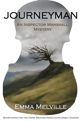 Journeyman: An Inspector Marshall Mystery by Emma Melville