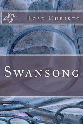 Swansong by Rose Christo