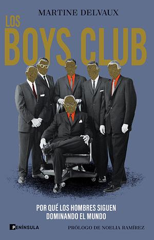 Los boys club by Martine Delvaux