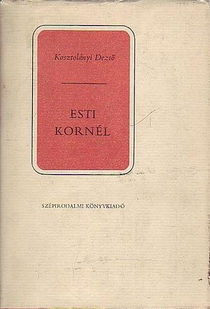 Esti Kornél by Dezső Kosztolányi