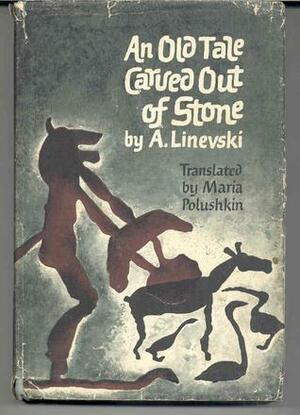 An Old Tale Carved Out of Stone by Александр Линевский, A. Linevskii